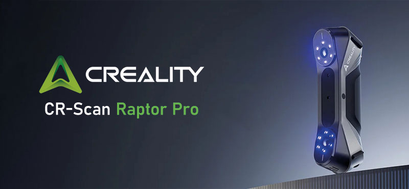 Presentación del escanér 3D CR-Scan Raptor Pro de Creality